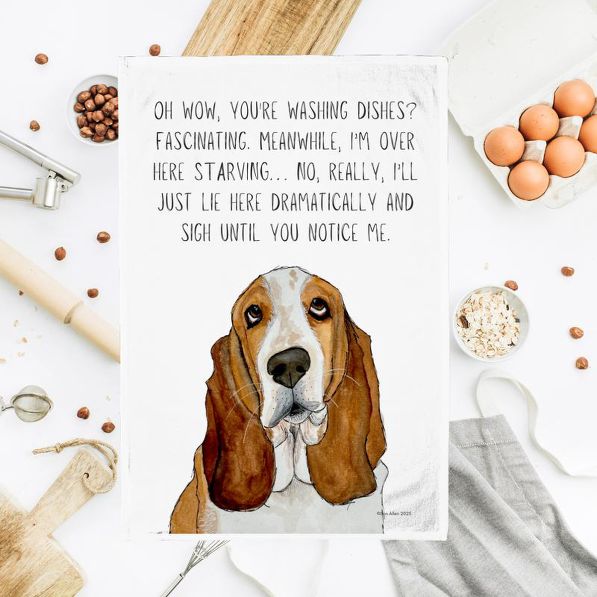 Dishes Over Me The Audacity Basset Hound Tea Towel