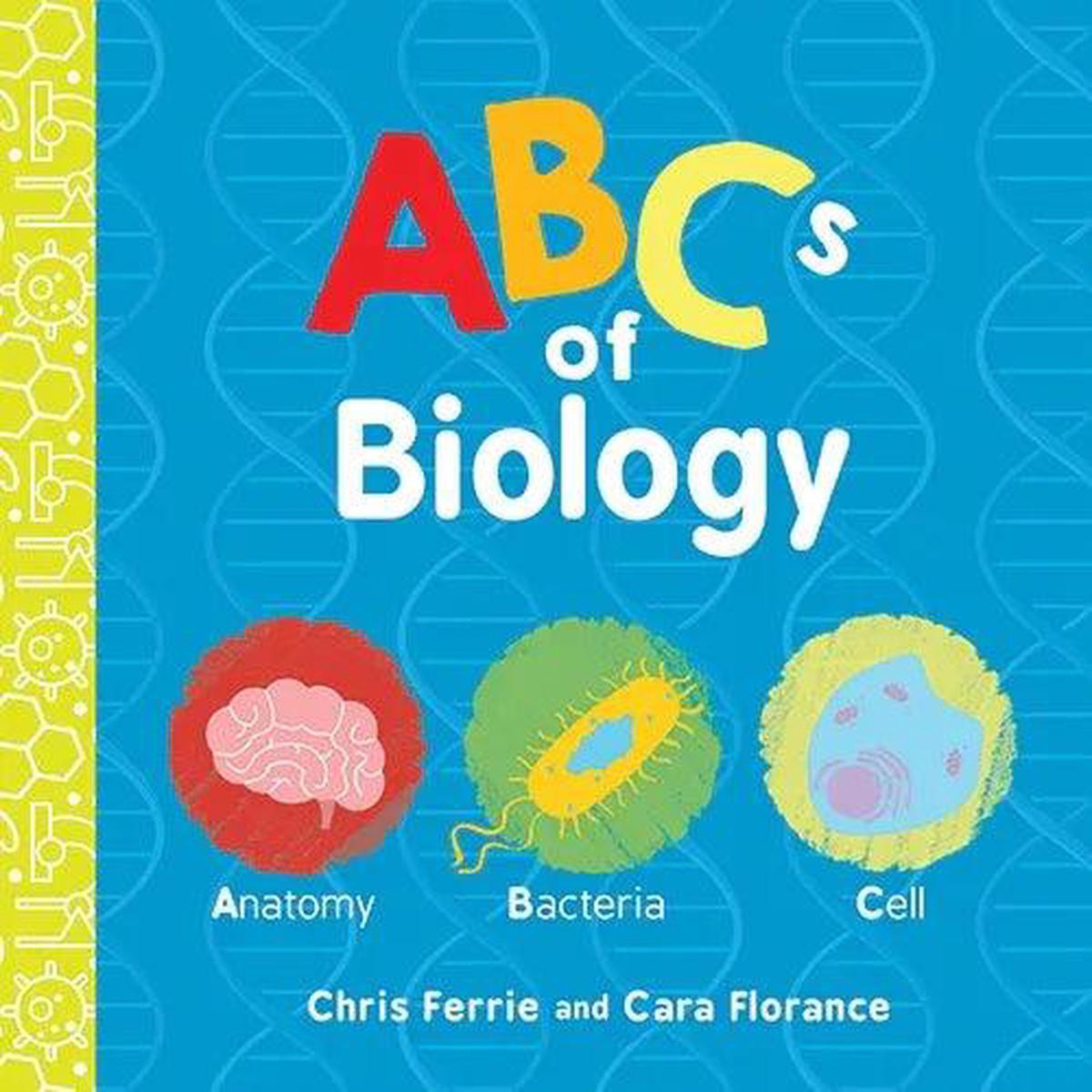 ABCs of Biology Toddler 038 Children8217s Board Book