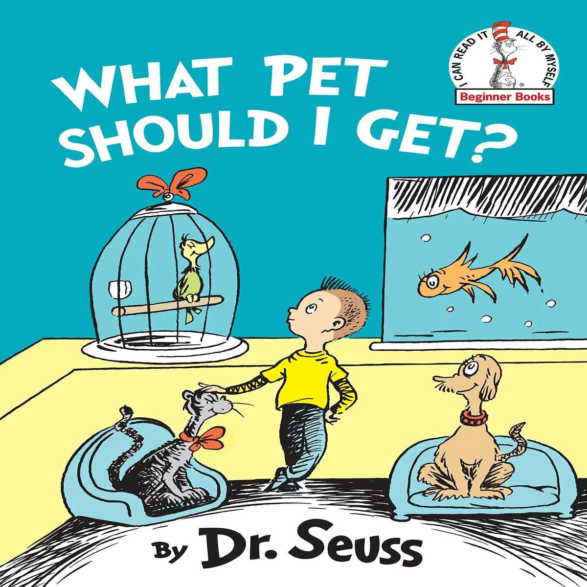 What Pet Should I Get by Dr Seuss Story Book